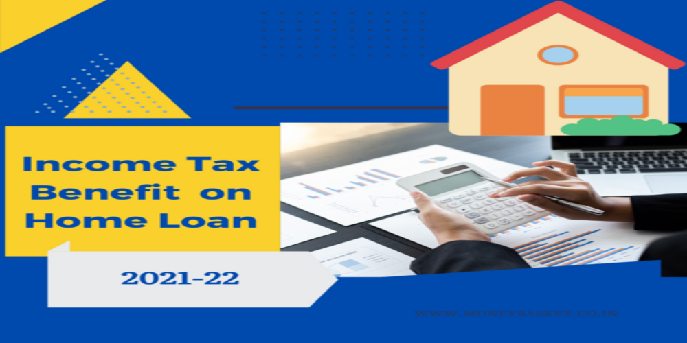 Income Tax Benefit On Home Loan